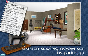 Sims 2 — Simmer Sewing Set by Padre — A little rough around the edges, this room has everything your budding dressmaker