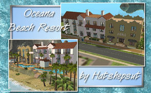 Sims 2 — Oceana Beach Resort by hatshepsut — Large Mediterranean style beach resort with many facilities including disco,